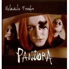 Pandora (BEL) : Melancholic Freedom